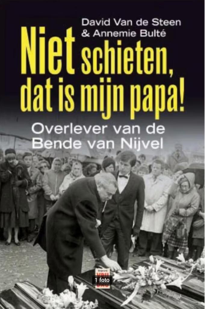 Niet schieten, dat is mijn papa! David Van de Steen en Annem, Enlèvement ou Envoi