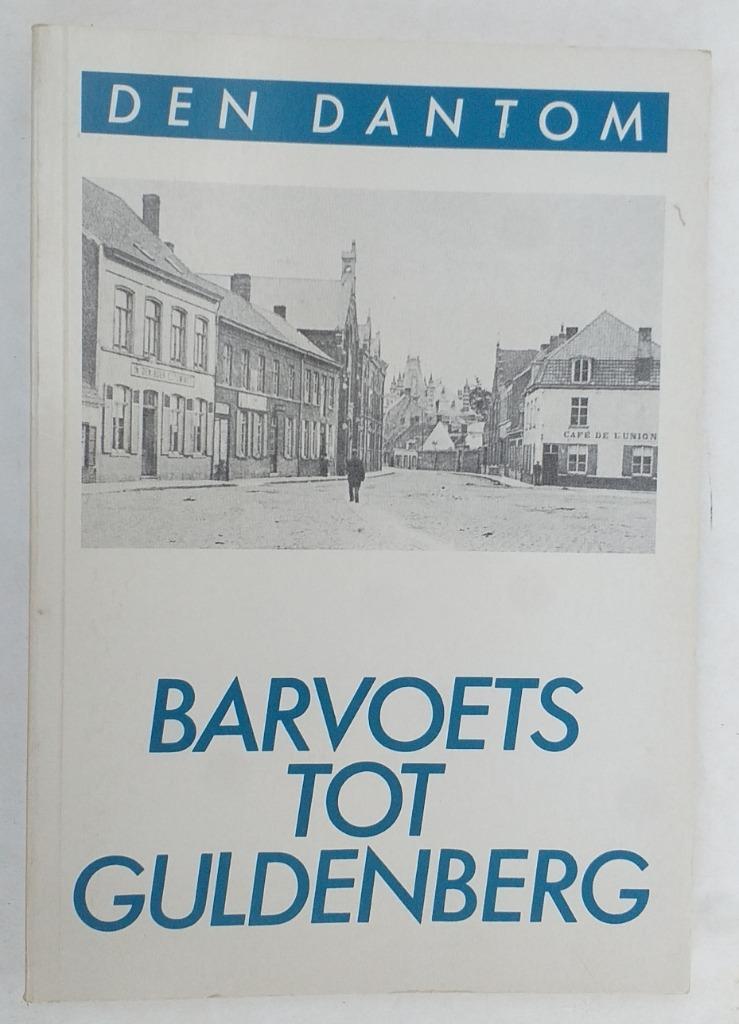 Barvoets tot Guldenberg / Den Dantom - Denny Vantomme, 1984., Envoi