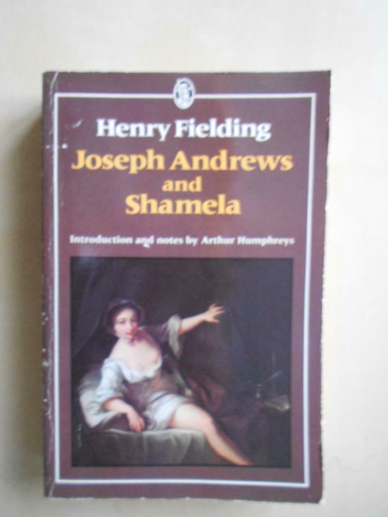 Henry Fielding , "Joseph Andrews and Shamela", Henry Fielding, Enlèvement ou Envoi, Utilisé, Europe autre