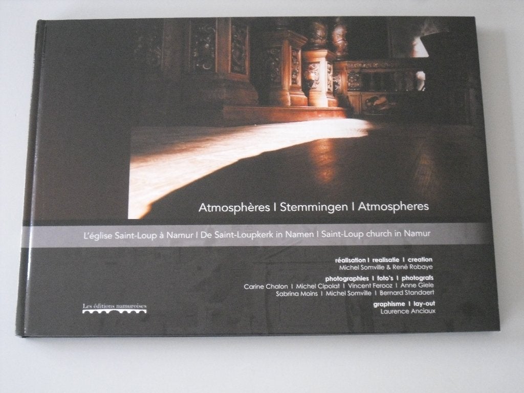 Atmosphères - L'église Saint-Loup à Namur, Ophalen of Verzenden, Gelezen, Michel SOMVILLE & René ROBAYE