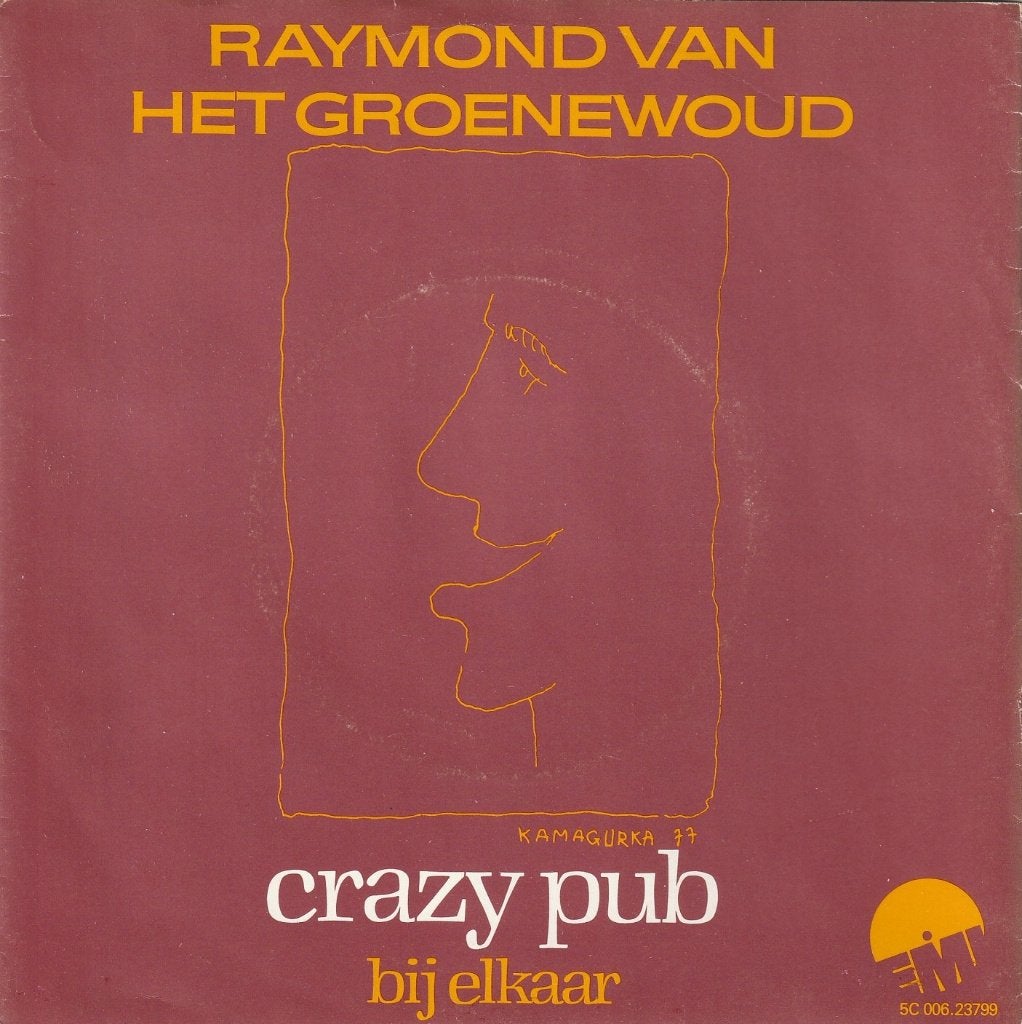 Raymond van het Groenewoud - Crazy pub - Belpop, 7 inch, Zo goed als nieuw, Overige typen, Nederlandstalig