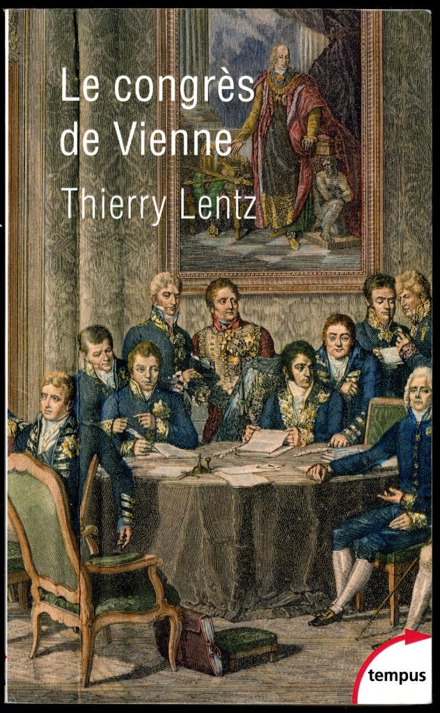Congrès de Vienne Thierry Lentz  Ed Tempus, 19e eeuw, Thierry Lentz, Ophalen of Verzenden, Zo goed als nieuw