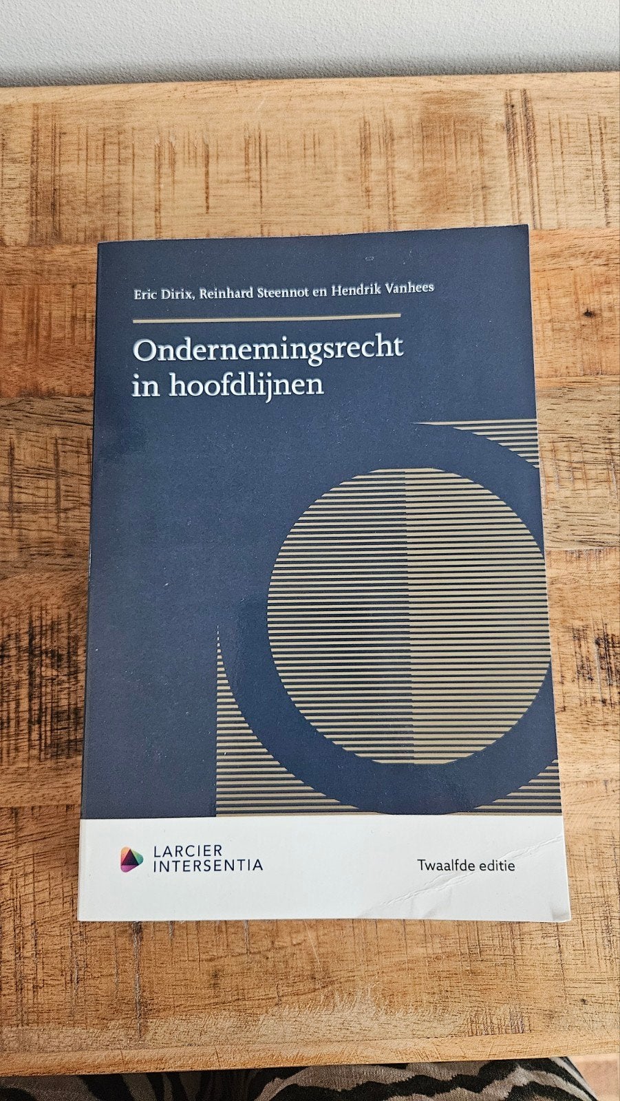 Ondernemingsrecht in hoofdlijnen (twaalfde editie), Ophalen, Eric Dirix; Reinhard Steennot