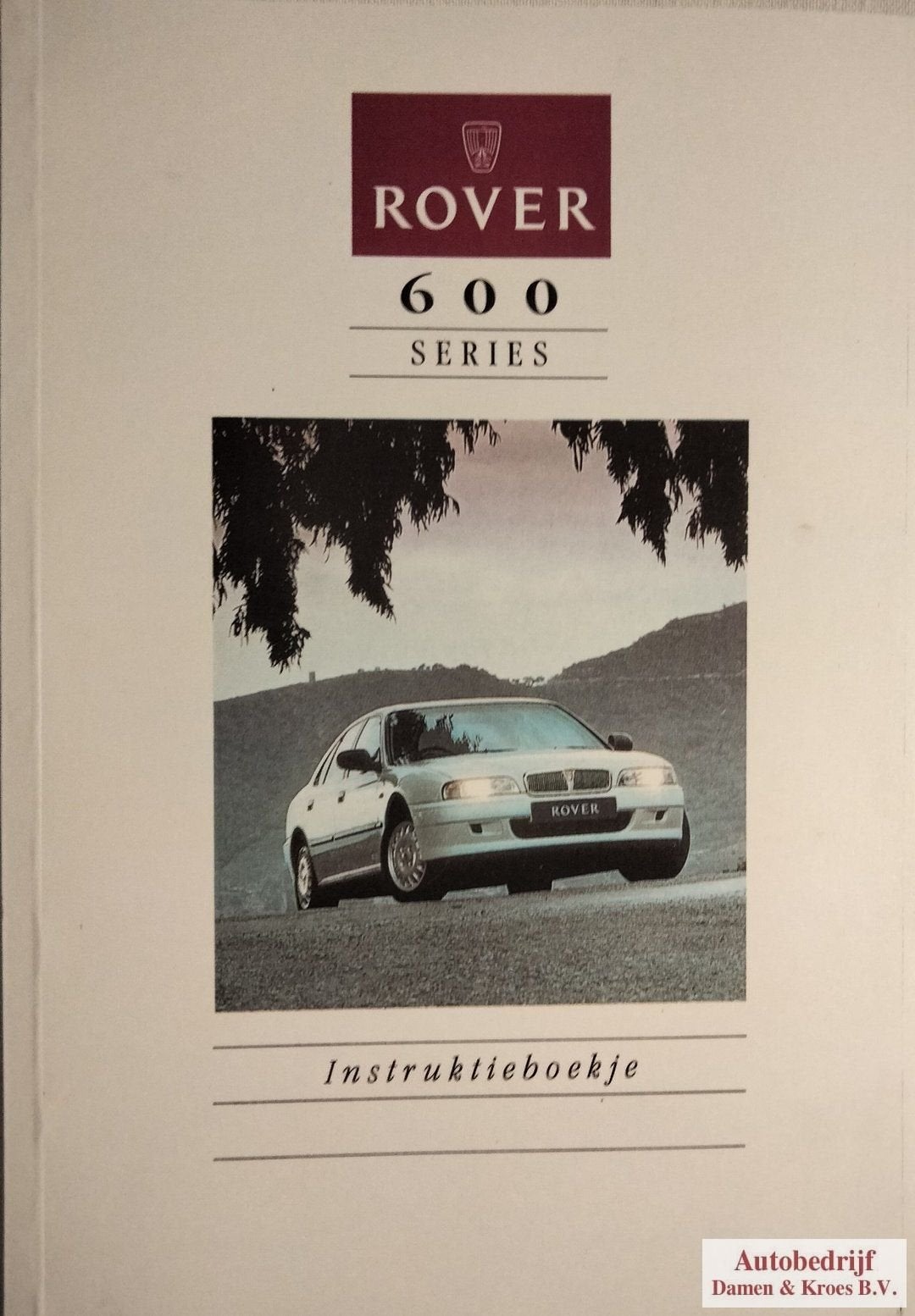 Handboek Rover 600 serie Instructieboekje RCL0005DUT, Auto diversen, Handleidingen en Instructieboekjes, Ophalen of Verzenden