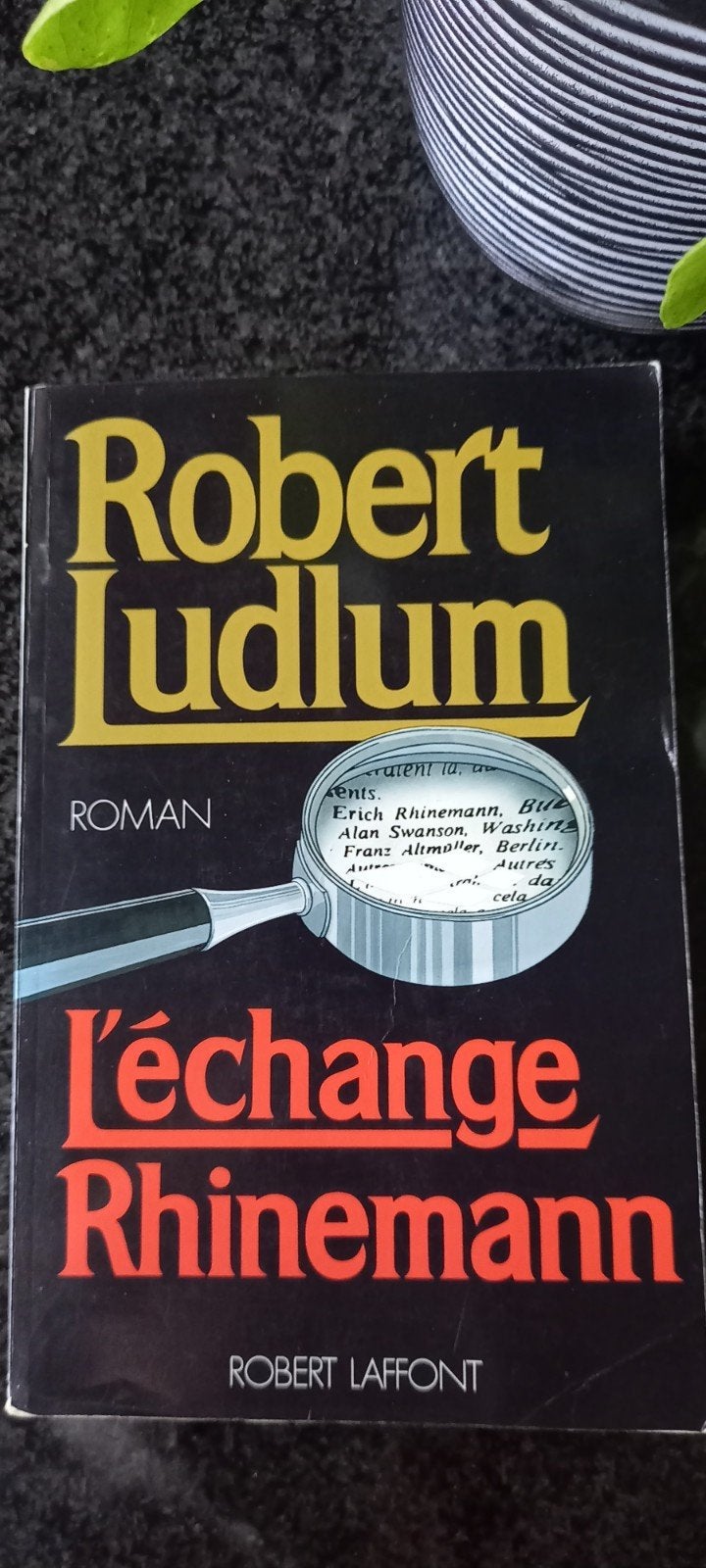 L'échange Rhinemann, Enlèvement ou Envoi, Utilisé, Robert Ludlum