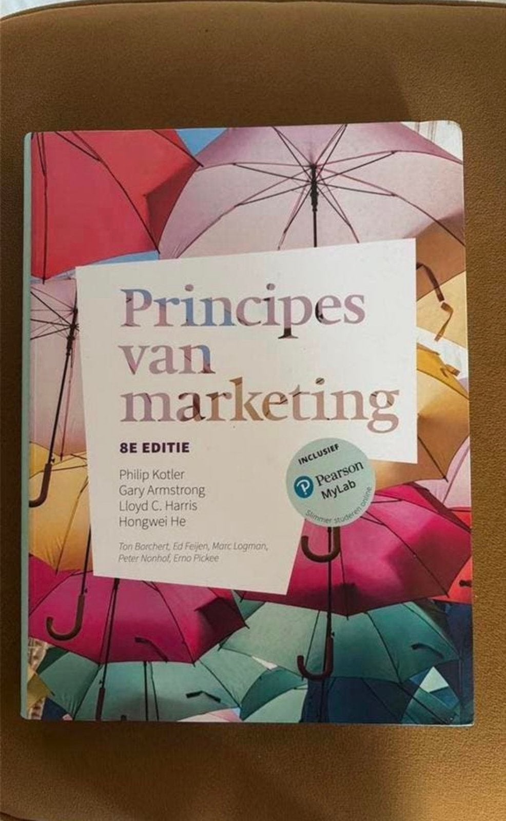 Philip Kotler - Principes van marketing, Livres, Enlèvement ou Envoi, Néerlandais, Philip Kotler; Gary Armstrong; Lloyd C. Harris; Hongwei He