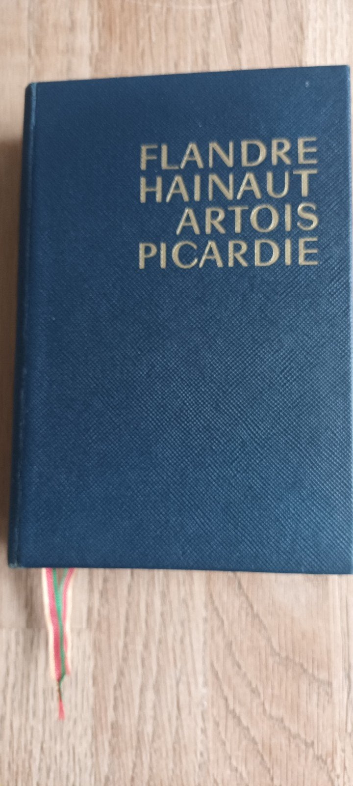 Guide de voyage de la Flandre: Hainaut, Artois, Picardieise, Livres, Guides touristiques, Guide ou Livre de voyage, Enlèvement ou Envoi