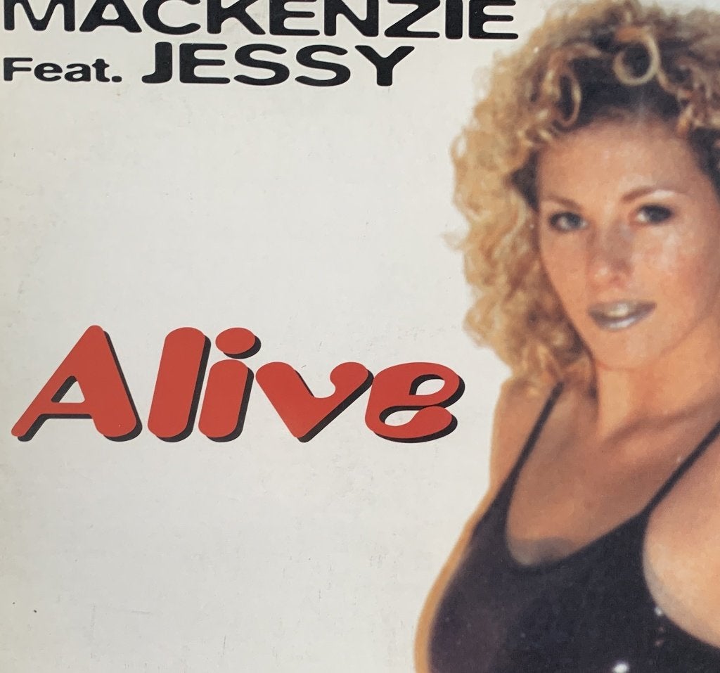 The Mackenzie Feat. Jessy – Alive, Ophalen of Verzenden, Trance