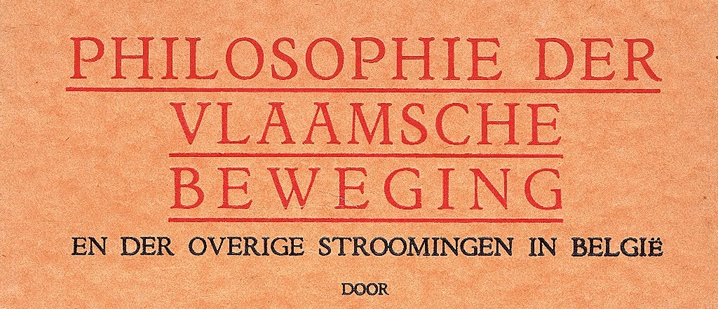 Philosophie der Vlaamsche Beweging. Cultuurfilosofisch werk, Boeken, Ophalen of Verzenden, Gelezen, Max Lamberty