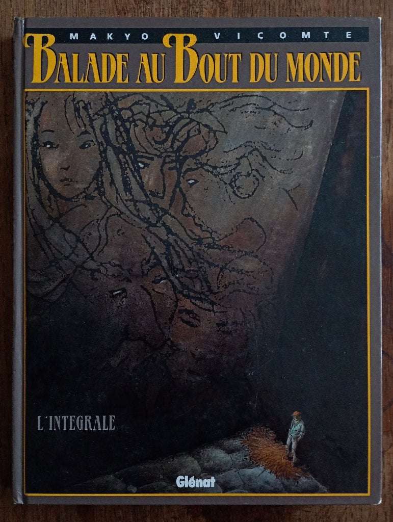 Balade au bout du monde – Intégrale Cycle 1 (Glénat, 1991), Série complète ou Série, Enlèvement, Utilisé, Makyo / Vicomte