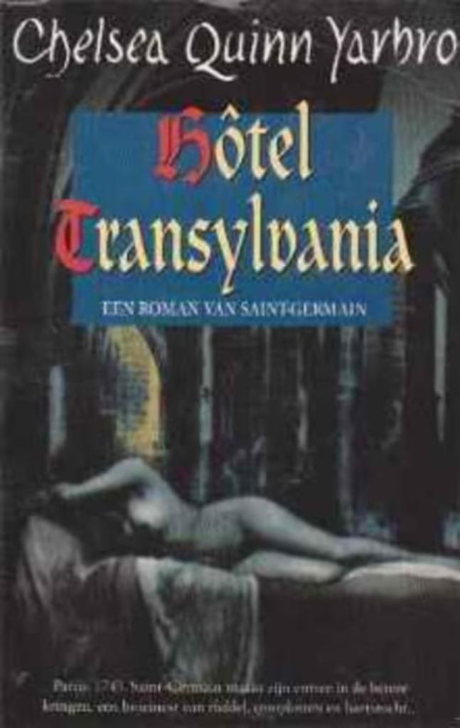 Hotel Transylvania / Chelsea Quinn Yarbo, Ophalen of Verzenden, Gelezen