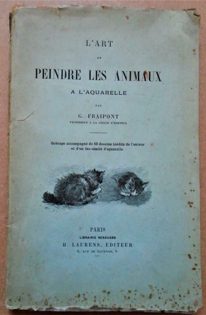 L'Art de peindre les animaux à l'Aquarelle - 1893, Enlèvement ou Envoi, Utilisé, Aquarelle