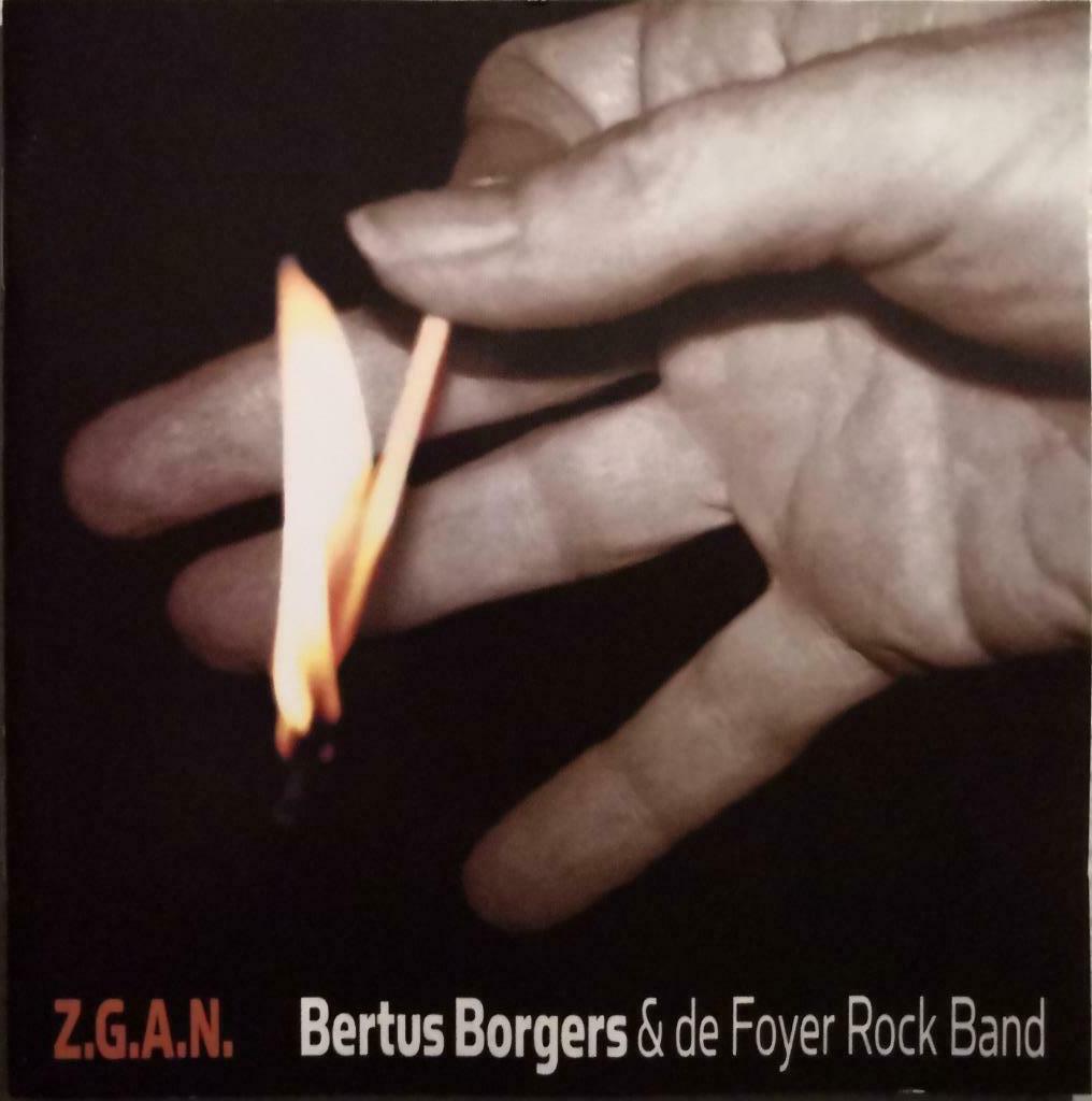 BERTUS BORGERS & de FOYER ROCK BAND - Z.G.A.N. (CD), Enlèvement ou Envoi, Comme neuf, Pop rock