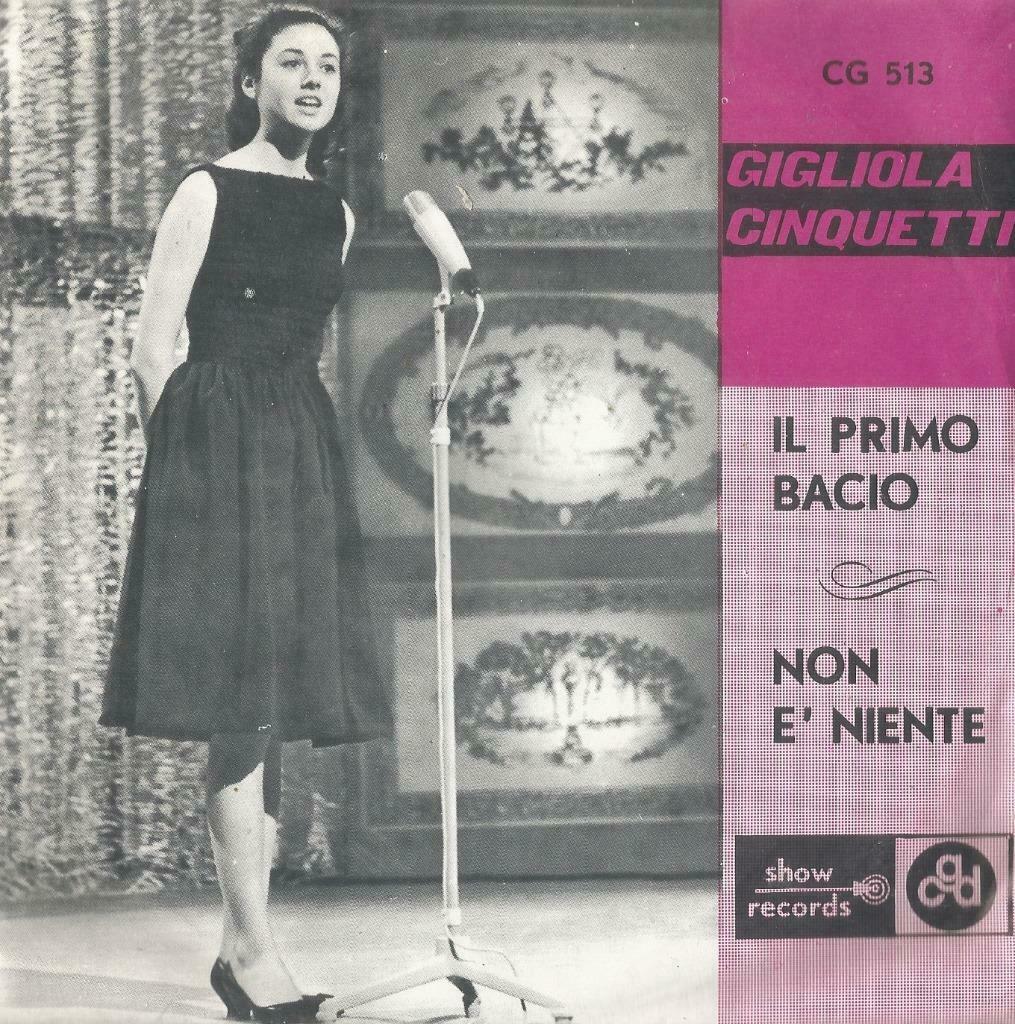 Gigliola Cinquetti – Il primo bacio / Non E’ niente - Single, Cd's en Dvd's, Vinyl Singles, Gebruikt, Single, Pop, 7 inch, Ophalen of Verzenden