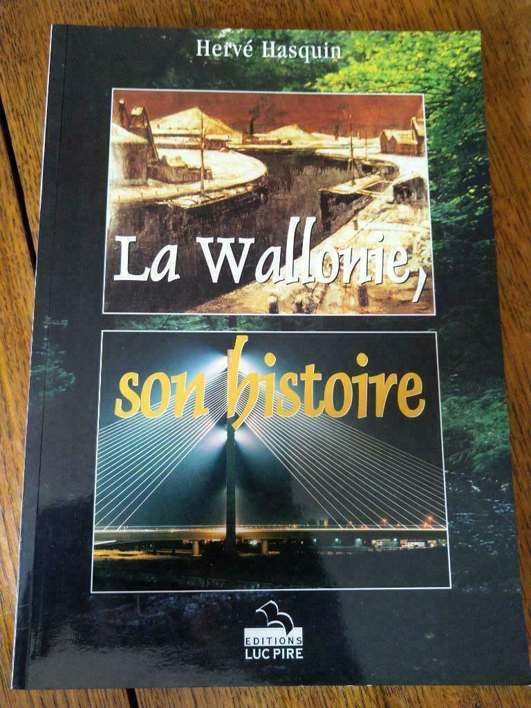 La Wallonie, son histoire, Enlèvement ou Envoi, Neuf, Ne s'applique pas