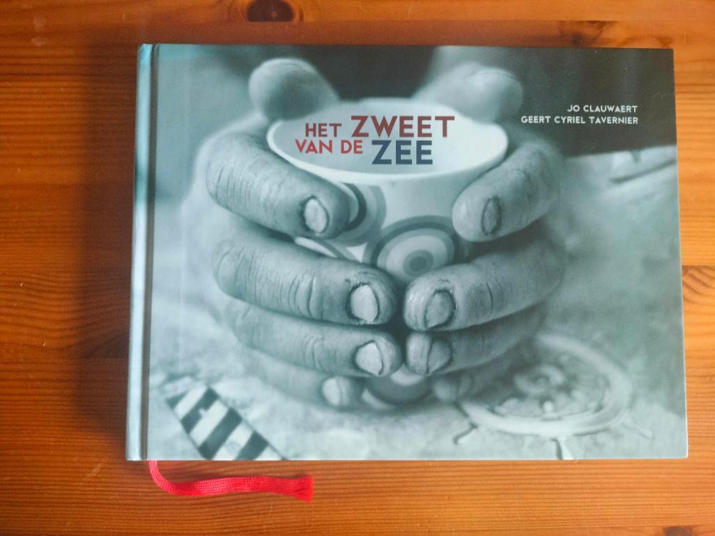Signed Het zweet van de Zee - Sea sweat - Jo Clauwaert, Enlèvement ou Envoi, Comme neuf, Diverse auteurs, Bateau