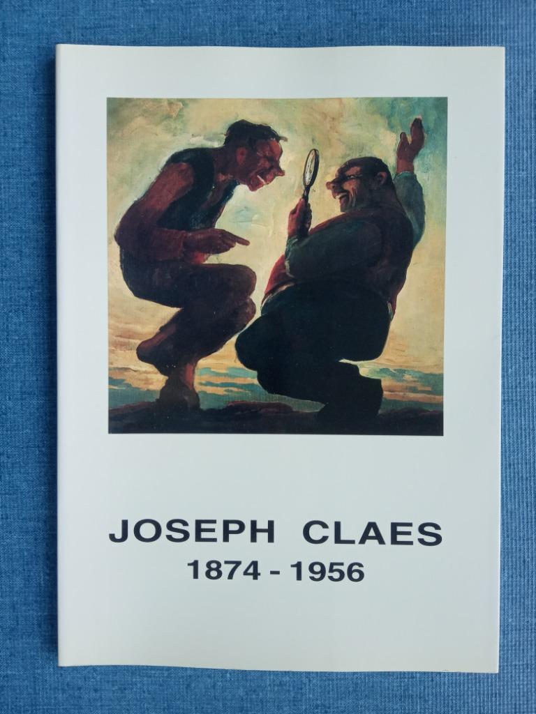 Joseph Claes 1874-1956, Livres, Enlèvement ou Envoi, Utilisé, Marie-Christine Claes