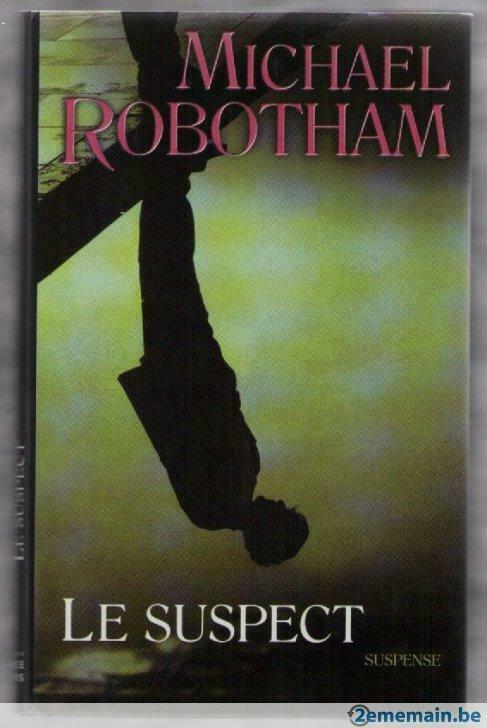 Le suspect de Michael Robotham, Neuf, Enlèvement ou Envoi, Michael Robotham, Amérique