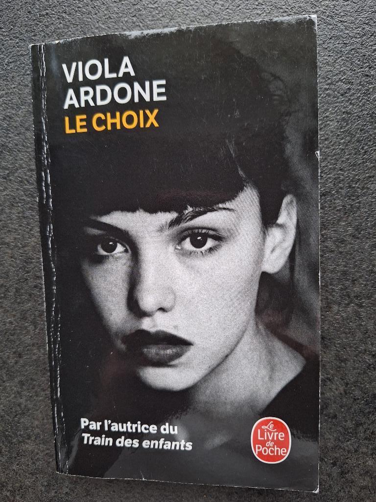 Le choix - Viola Ardoine, Livres, Romans, Comme neuf, Europe autre, Enlèvement ou Envoi