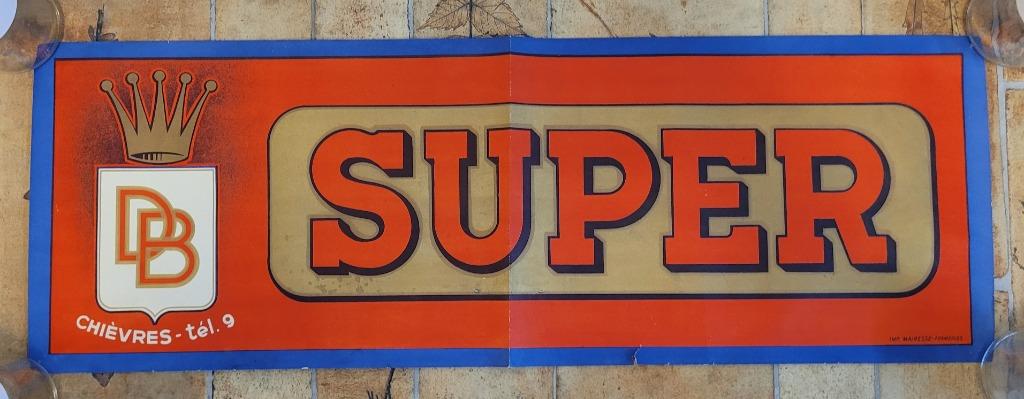 affiche publicitaire bière Super DB Chièvres, Enlèvement ou Envoi, Utilisé, Panneau publicitaire
