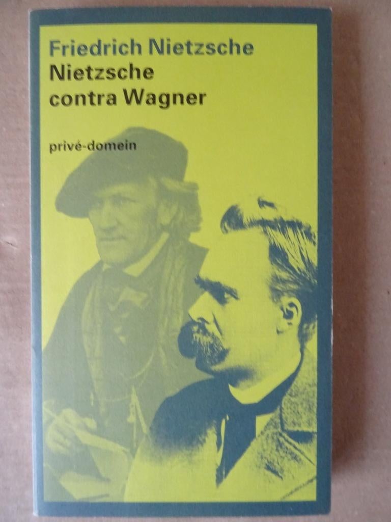 Friedrich Nietzsche Nietzsche contra Wagner boek filosofie, Boeken, Filosofie, Gelezen, Friedrich Nietzsche, Ophalen of Verzenden