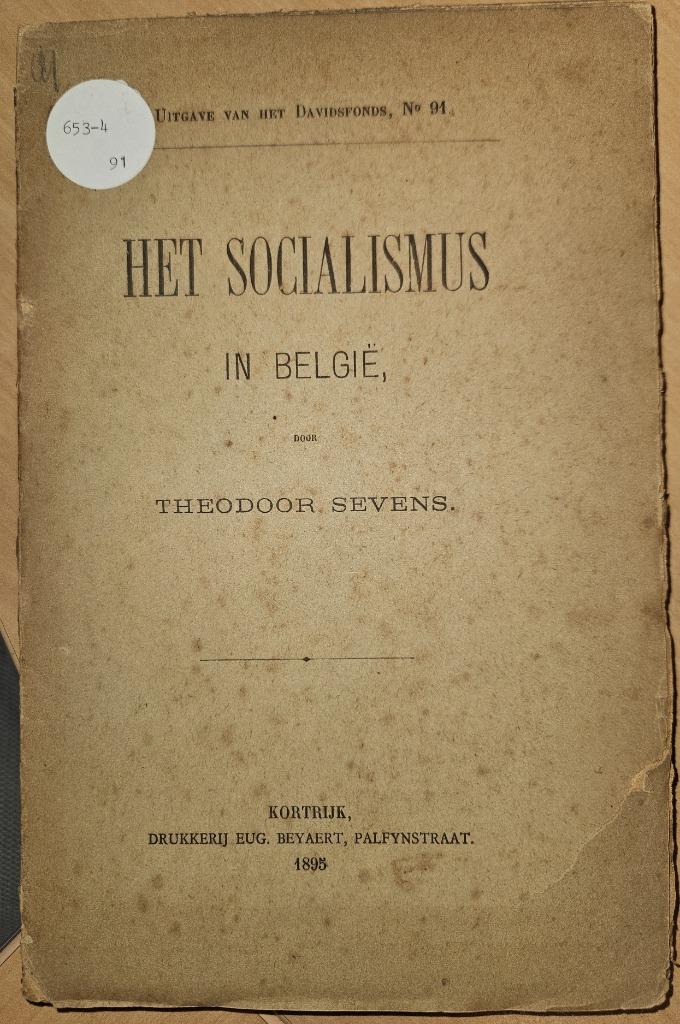 Het socialismus in België, Enlèvement ou Envoi, 19e siècle, Utilisé, Theodoor Sevens