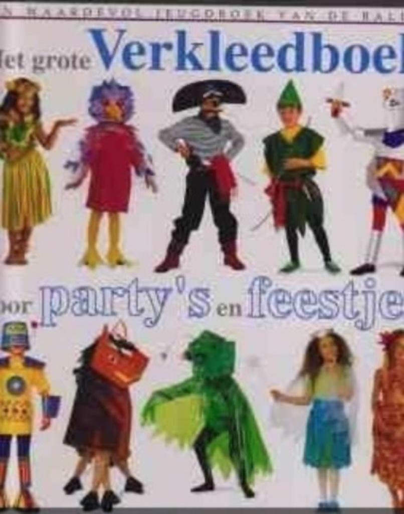 Het grote verkleedboek voor party's en feestjes, Angela Wilk, Ophalen