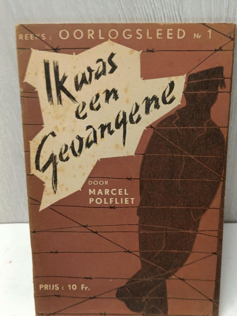 Ik was een gevangene marcel polfliet oorlogsleed 1, Boeken, Ophalen of Verzenden, Gelezen