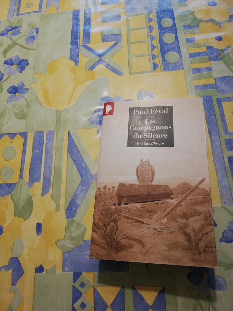 Paul Feval. Les Compagnons du Silence., Enlèvement ou Envoi, Comme neuf
