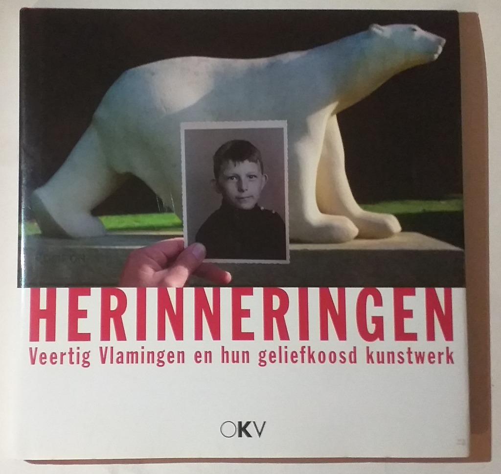 Herinneringen: Veertig Vlamingen & hun geliefkoosd kunstwerk, Ophalen of Verzenden