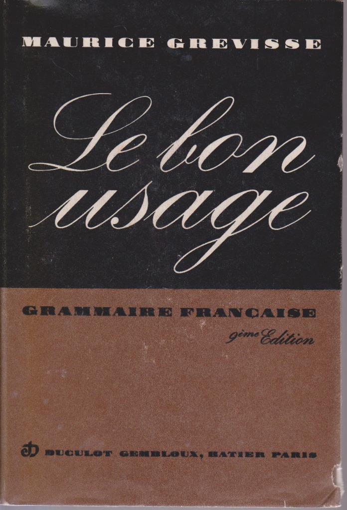 Maurice GREVISSE - LE BON USAGE ( Duculot 9e éd. 1969 ), Livres, Enlèvement ou Envoi, Français, Maurice GREVISSE, Comme neuf