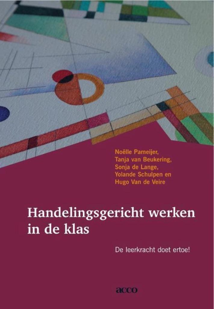 Handelingsgericht werken in de klas, Boeken, Ophalen of Verzenden, Gelezen