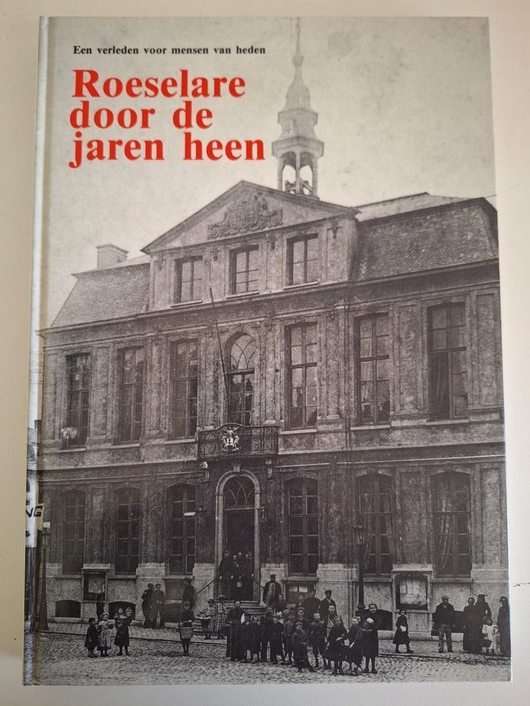Muylaert - Roeselare door de jaren heen, Ophalen of Verzenden, Zo goed als nieuw