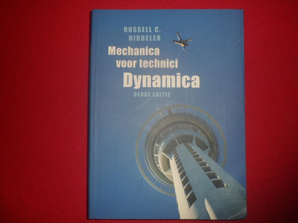 Russell C. Hibbeler: Mechanica voor technici ; Dynamica, Boeken, Ophalen of Verzenden, Zo goed als nieuw, Russell C. Hibbeler