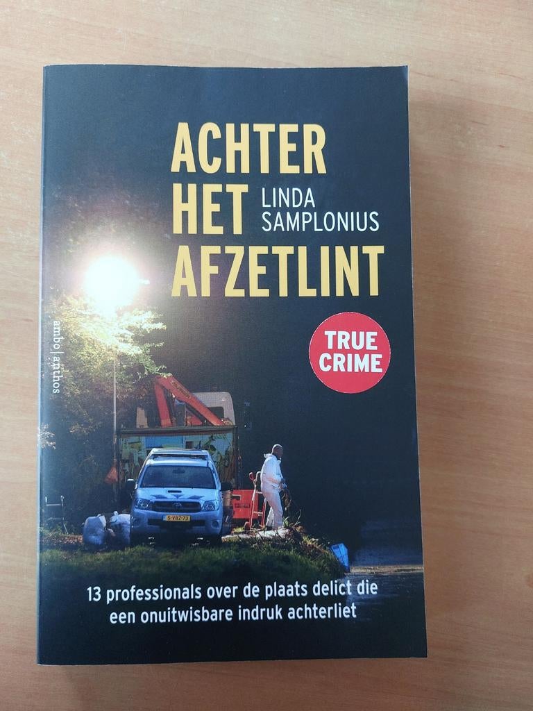 Linda Samplonius - Achter het afzetlint, Ophalen of Verzenden, Zo goed als nieuw, Linda Samplonius