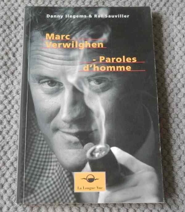 Marc Verwilghen - Paroles d'homme  -  affaire Dutroux, Boeken, Ophalen of Verzenden, Gelezen