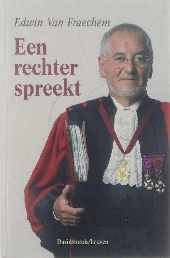boek: een rechter spreekt/Edwin van Fraechem, Ophalen of Verzenden, Gelezen, Juridisch en Recht