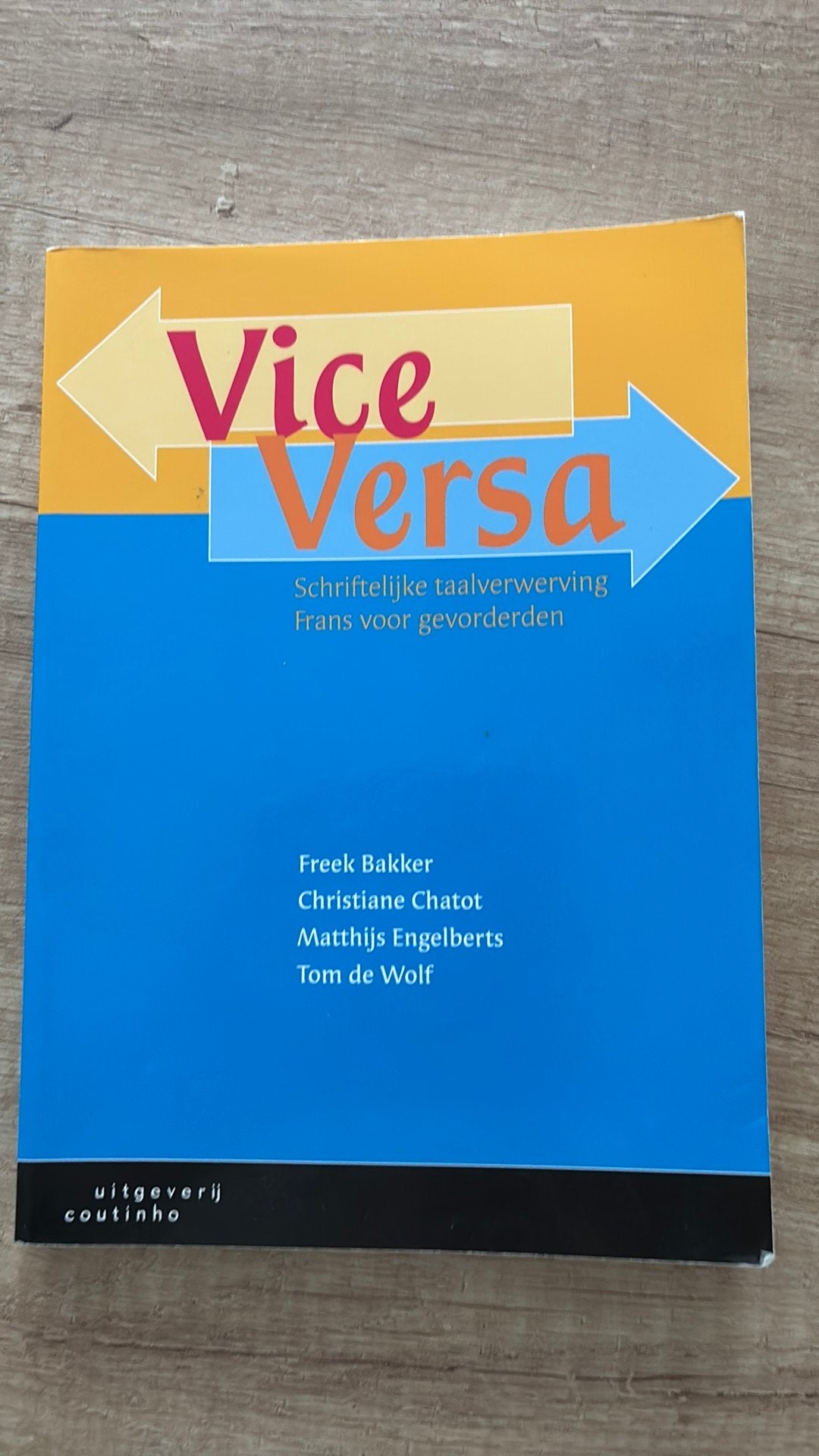 Freek Bakker - Vice Versa, Boeken, Schoolboeken, Ophalen, Economie, Freek Bakker; Christiane Chatot; Tom de Wolf; Matthijs Engelb...