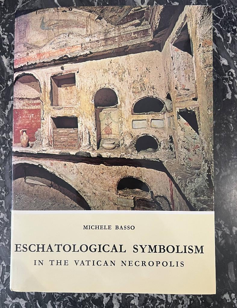 Eschatologische symboliek in de necropolis van het Vaticaan, Gelezen, Ophalen of Verzenden, Michele Basso, Overige onderwerpen