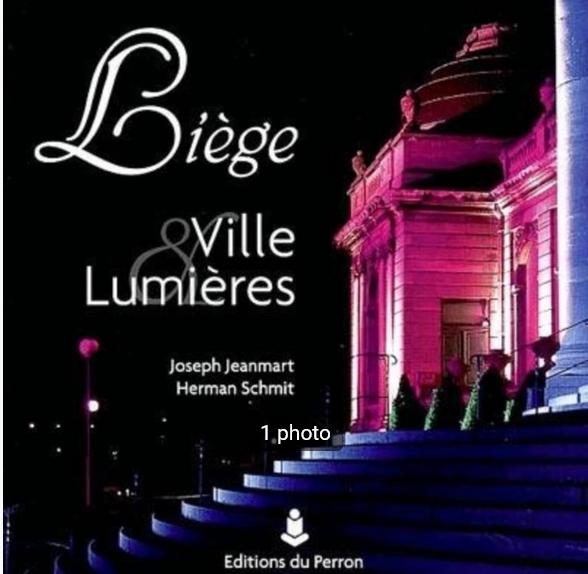 „Luik, stad en lichten” J.Jeanmart-Verovic, F.-X. Nève, Boeken, Ophalen of Verzenden, Nieuw, François-Xavier Nève