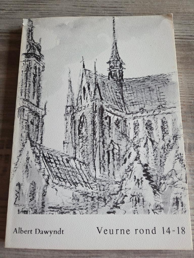 Boek VEURNE rond 14-18, Boeken, 20e eeuw of later, Albert Dawyndt, Ophalen of Verzenden, Zo goed als nieuw