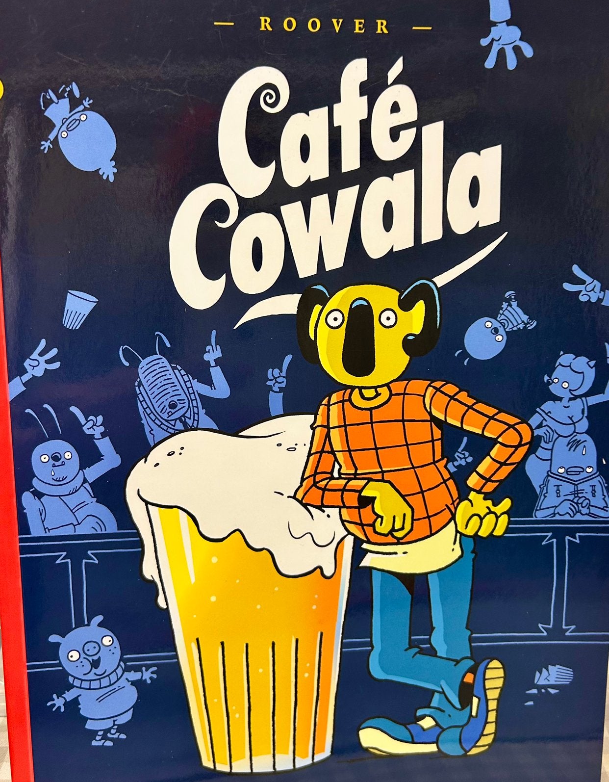 MET handtekening Bruno de Roover - Café Cowala, Eén comic, Ophalen of Verzenden, Zo goed als nieuw