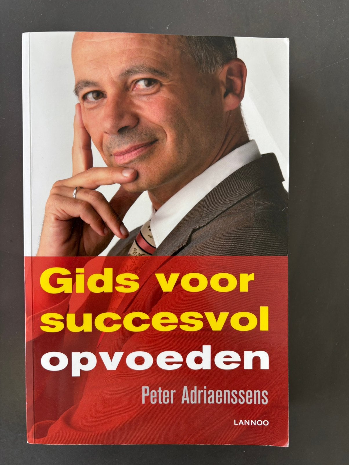 Peter Adriaenssens - Gids voor succesvol opvoeden, Livres, Grossesse & Éducation, Enlèvement ou Envoi, Peter Adriaenssens