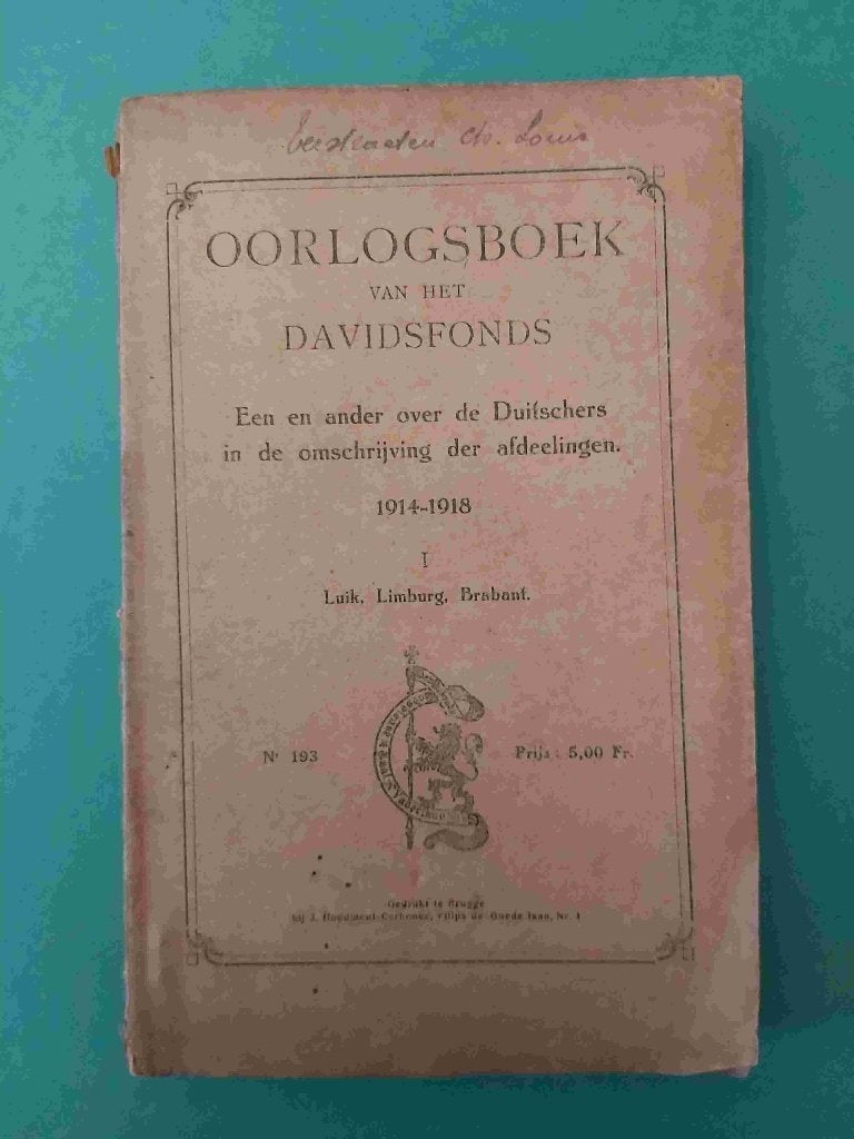 1914 1918 Oorlog België Limburg Brabant Duitsland Limburg, Boeken, Oorlog en Militair, Gelezen, Algemeen, Voor 1940, Verzenden