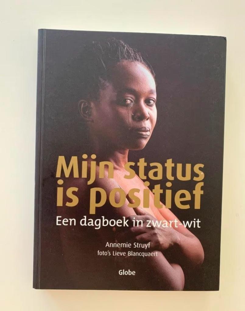 Mijn status is positief, Annemie Struyf, Ophalen of Verzenden, Zo goed als nieuw, Maatschappij en Samenleving