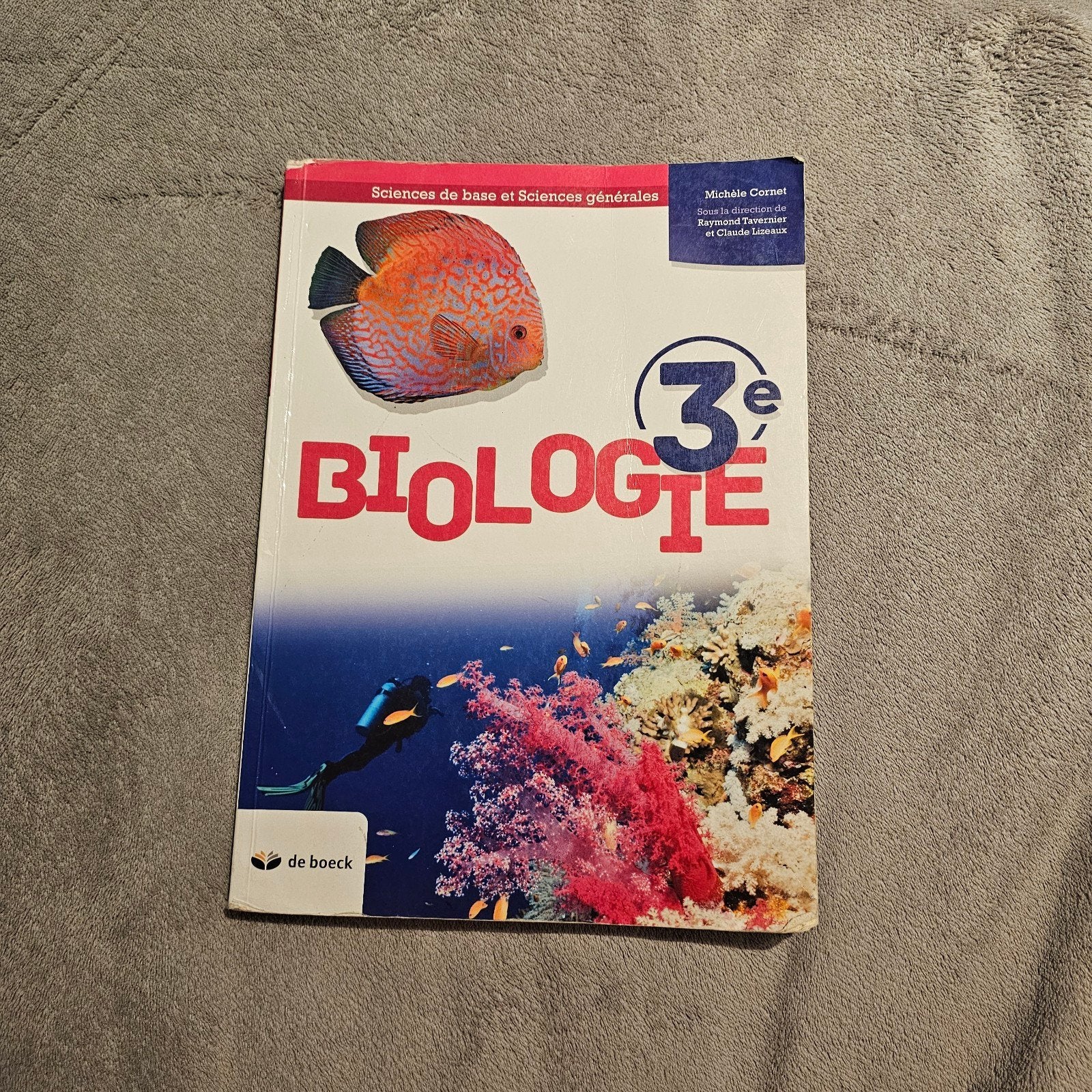 Biologie 3e, Éditions de boeck, Michèle Cornet, Biologie, Enlèvement, Utilisé