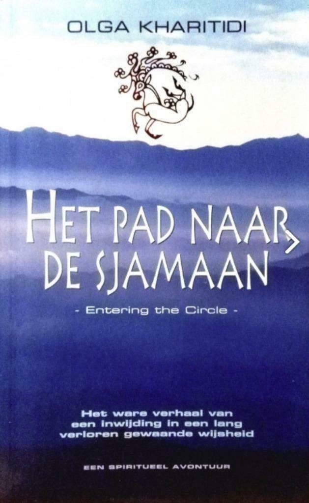 Het Pad naar de Sjamaan, Olga Kharitidi, Boeken, Ophalen of Verzenden, Zo goed als nieuw