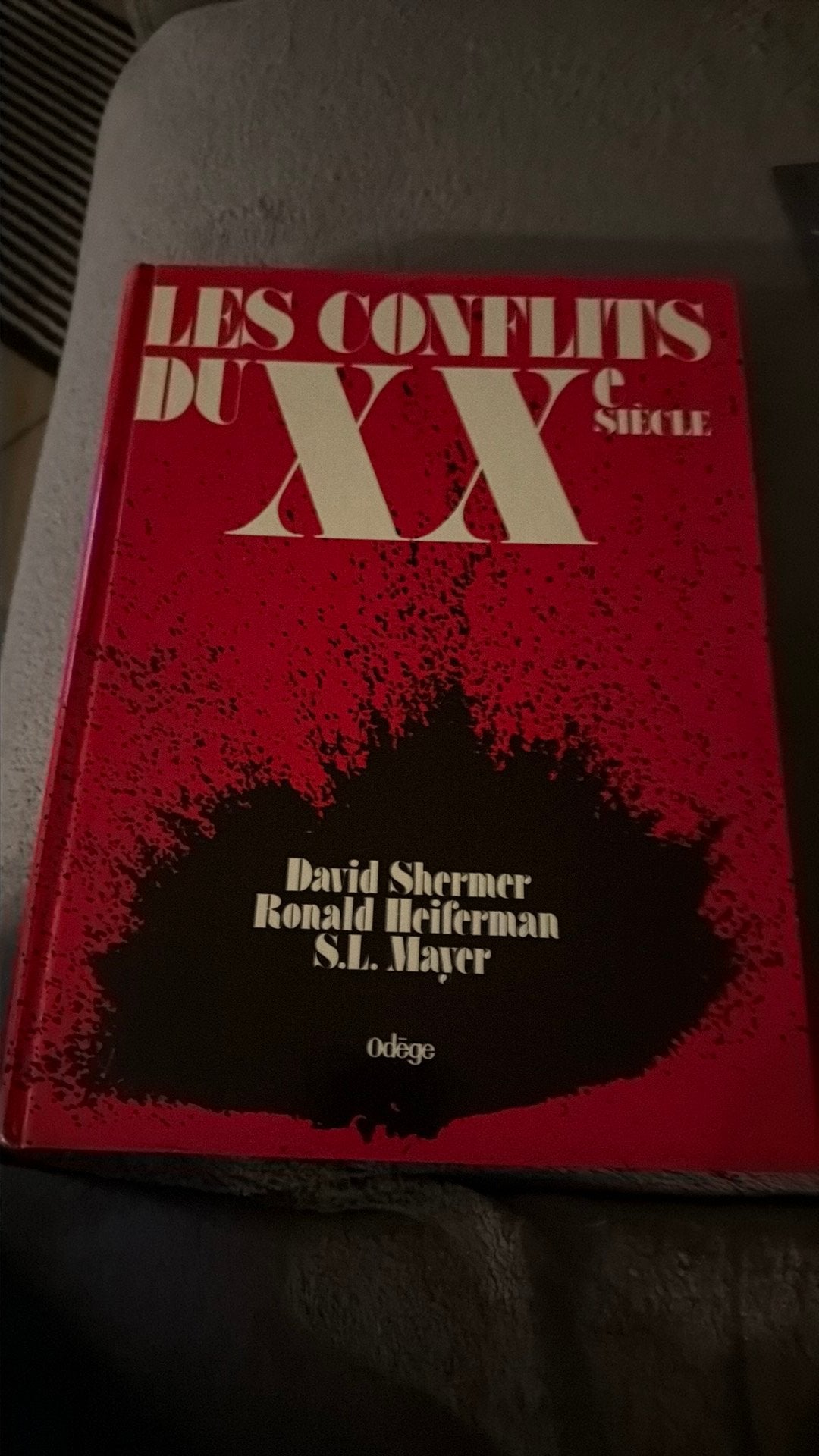 Les conflits du xxe siecle, Livres, Enlèvement ou Envoi, Comme neuf