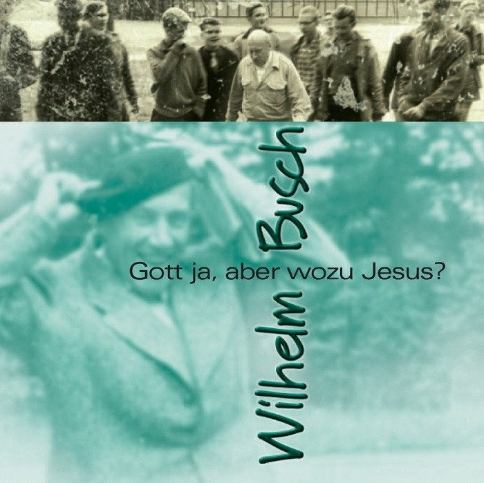 SALE--CD WILHELM BUSCH-GOTT Oui, Aber Wozu Jesus, CD & DVD, CD | Religion & Gospel, Envoi, Gospel