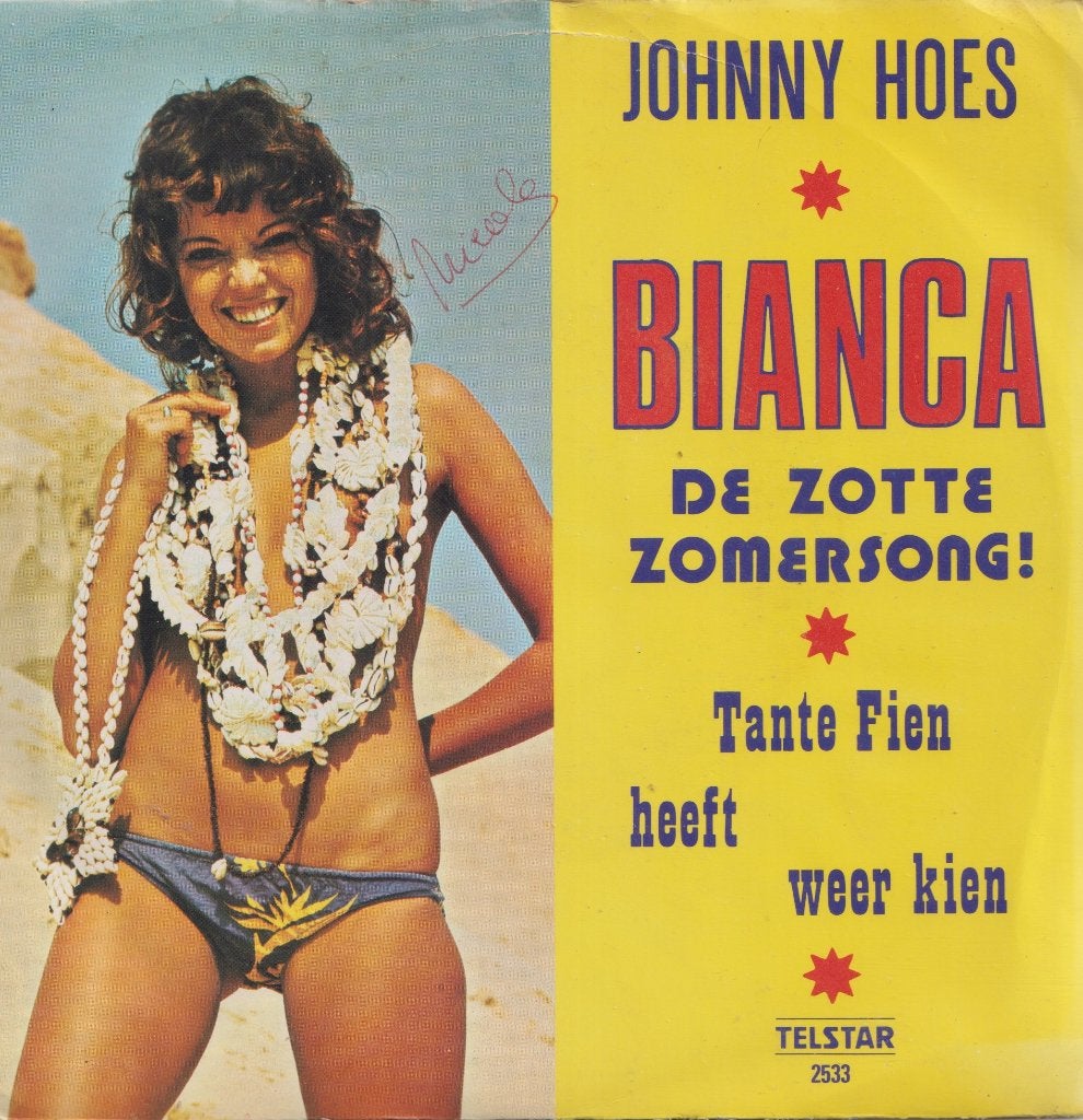 Johnny Hoes – Bianca / Tante Fien heeft weer kien – Single, Cd's en Dvd's, Vinyl Singles, Gebruikt, Nederlandstalig, 7 inch, Ophalen of Verzenden